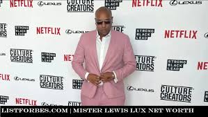 mister lewis lux net worth